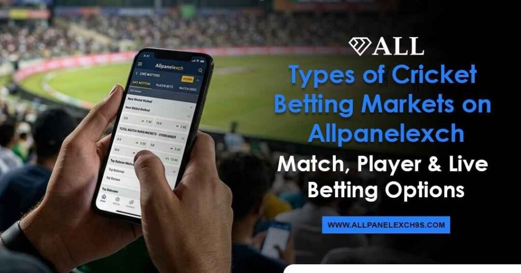 Cricket betting markets on Allpanelexch explained in a beginner-friendly platform overview